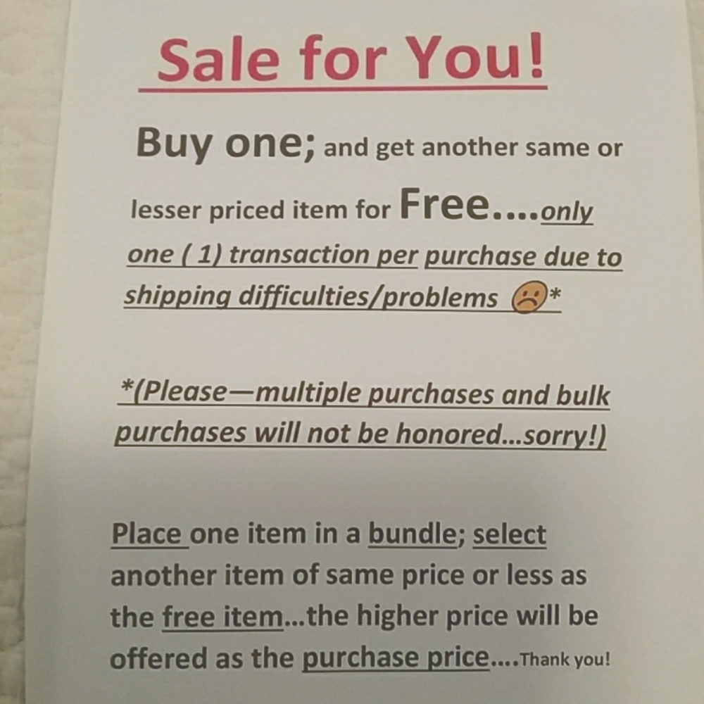 Buy 1 get 1 free for same or less.  Leather jackets--Limit 2 per transaction.